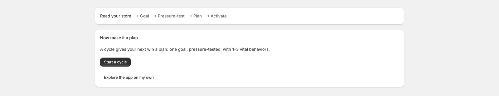 Welcome flow's last beat for a store with sales history: Now make it a plan, with the Start a cycle button and the Explore the app on my own exit